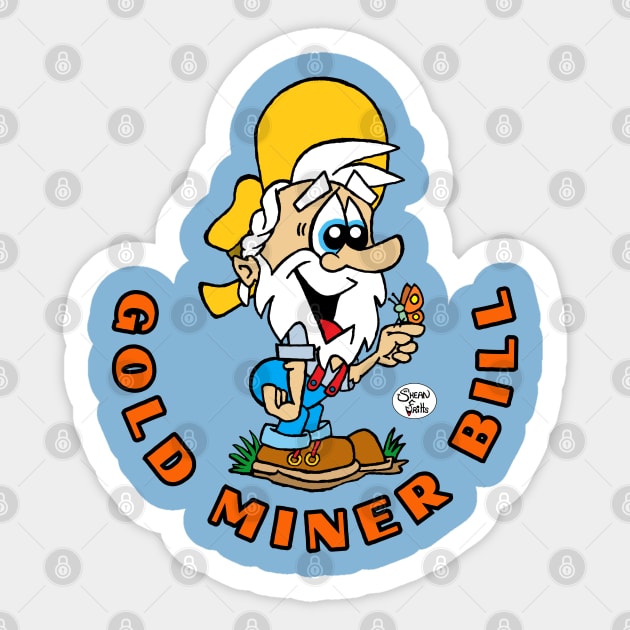 Cute Gold miner Bill gold Rush gang Oronoco, Minnesota original art fritts Cartoons 2023 Sticker by Shean Fritts 